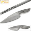 WHITE DEER D2 Steel Knife Blank Drop Point Making Hunting Skinner D-2 Knives